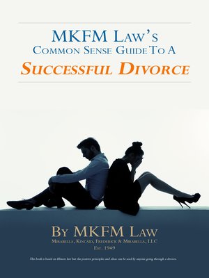 cover image of MKFM Law's Common Sense Guide to a "Successful Divorce"
